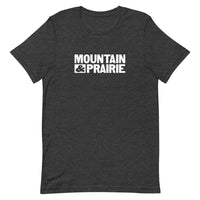 Mountain & Prairie - White Font - Unisex T-Shirt